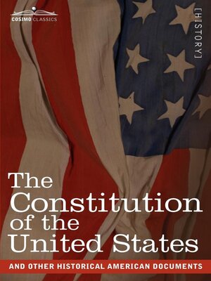 cover image of The United States Constitution and Other Historical Documents